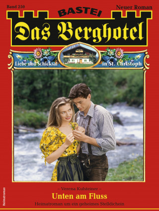 Verena Kufsteiner: Das Berghotel 250