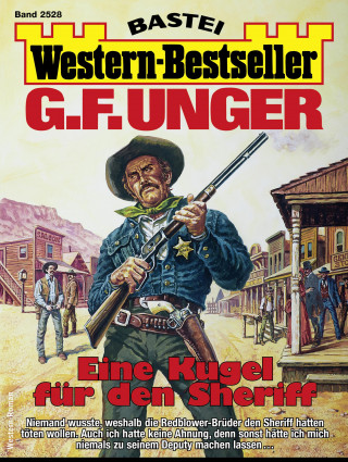 G. F. Unger: G. F. Unger Western-Bestseller 2528