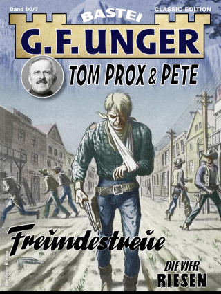 G. F. Unger: G. F. Unger Tom Prox & Pete 7