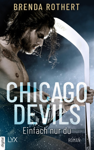 Brenda Rothert: Chicago Devils- Einfach nur du