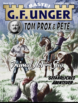 G. F. Unger: G. F. Unger Tom Prox & Pete 8
