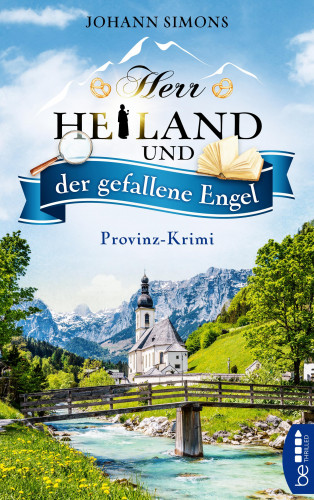 Johann Simons: Herr Heiland und der gefallene Engel