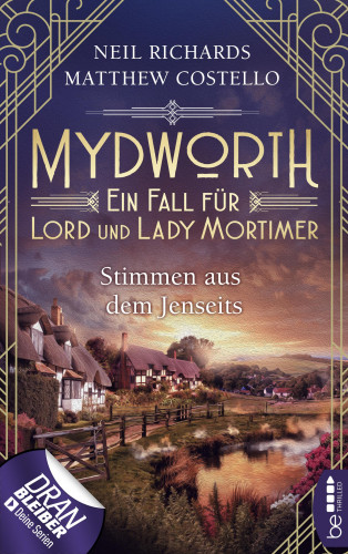 Matthew Costello, Neil Richards: Mydworth - Stimmen aus dem Jenseits