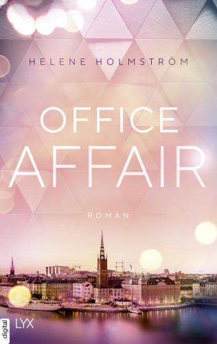 Helene Holmström: Office Affair
