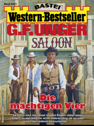G. F. Unger: G. F. Unger Western-Bestseller 2531