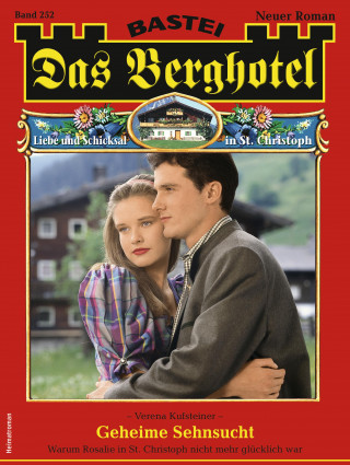 Verena Kufsteiner: Das Berghotel 252