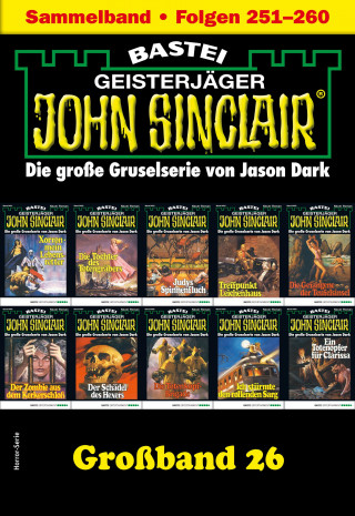 Jason Dark: John Sinclair Großband 26