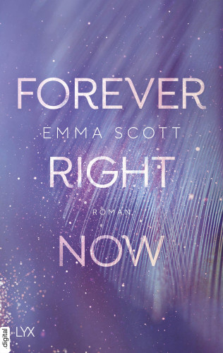 Emma Scott: Forever Right Now