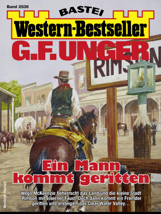 G. F. Unger: G. F. Unger Western-Bestseller 2536