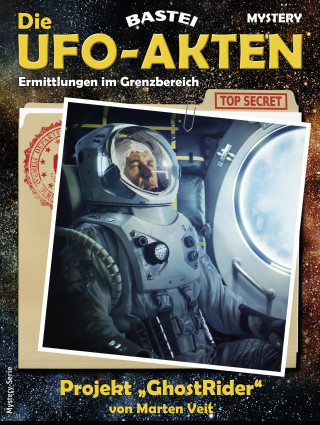 Marten Veit: Die UFO-AKTEN 1