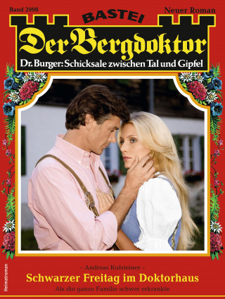 Andreas Kufsteiner: Der Bergdoktor 2098