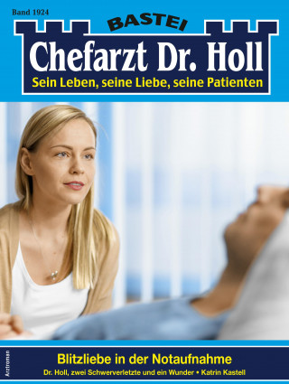 Katrin Kastell: Chefarzt Dr. Holl 1924