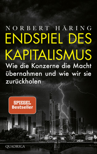 Norbert Häring: Endspiel des Kapitalismus