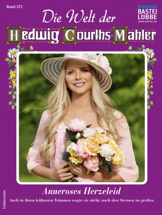 Ruth von Warden: Die Welt der Hedwig Courths-Mahler 572