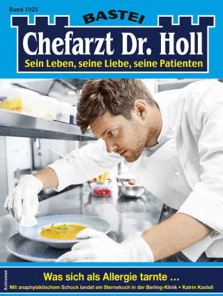 Katrin Kastell: Chefarzt Dr. Holl 1923