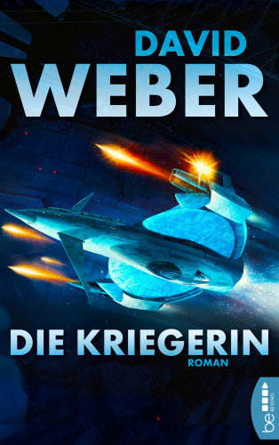 David Weber: Die Kriegerin