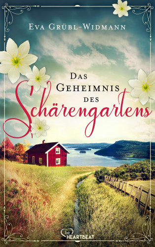 Eva Grübl-Widmann: Das Geheimnis des Schärengartens