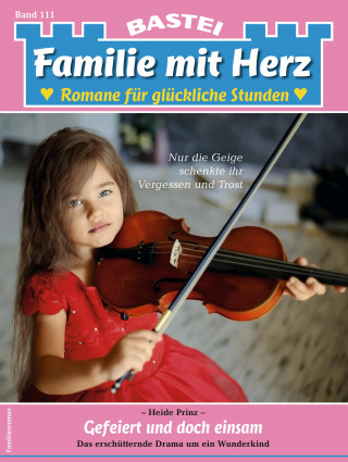 Heide Prinz: Familie mit Herz 111