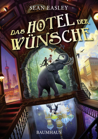 Sean Easley: Das Hotel der Wünsche