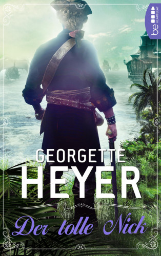 Georgette Heyer: Der tolle Nick