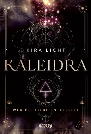 Kira Licht: Kaleidra - Wer die Liebe entfesselt