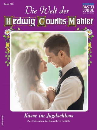 Birke May: Die Welt der Hedwig Courths-Mahler 580