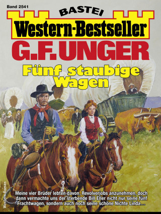 G. F. Unger: G. F. Unger Western-Bestseller 2541