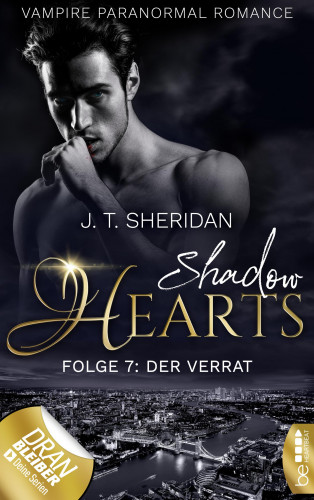J.T. Sheridan: Shadow Hearts – Folge 7: Der Verrat