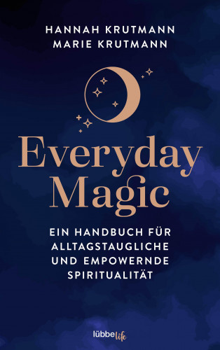 Hannah Krutmann, Marie Krutmann: Everyday Magic