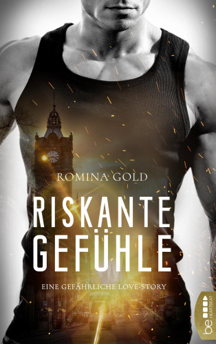 Romina Gold: Riskante Gefühle