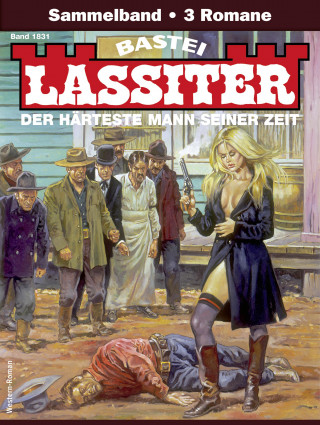 Jack Slade: Lassiter Sammelband 1831