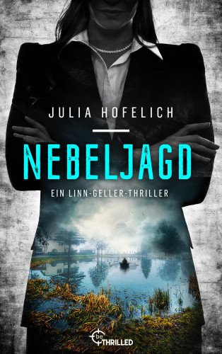 Julia Hofelich: Nebeljagd