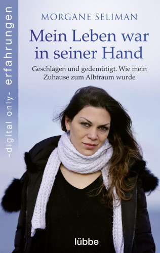 Morgane Seliman: Mein Leben war in seiner Hand