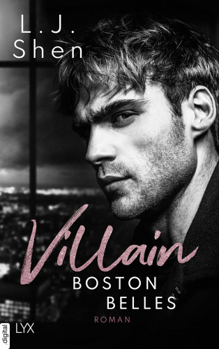 L. J. Shen: Boston Belles - Villain