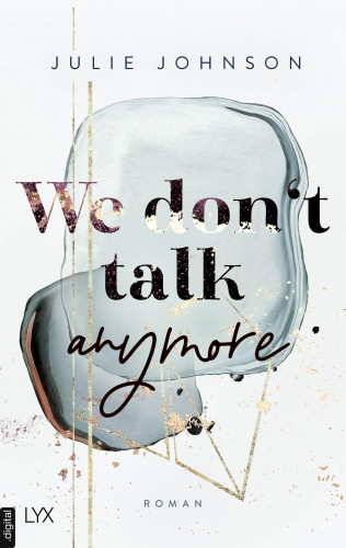 Julie Johnson: We don’t talk anymore