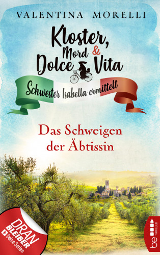 Valentina Morelli: Kloster, Mord und Dolce Vita - Das Schweigen der Äbtissin