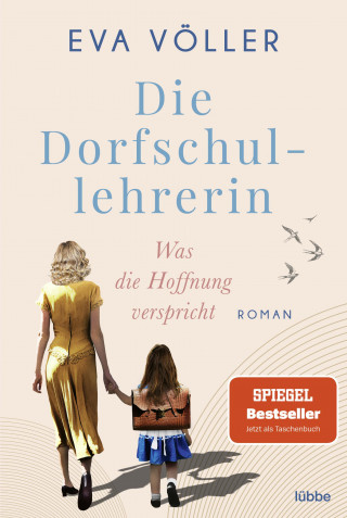 Eva Völler: Die Dorfschullehrerin