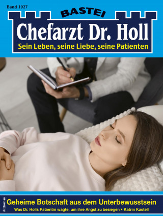 Katrin Kastell: Chefarzt Dr. Holl 1927