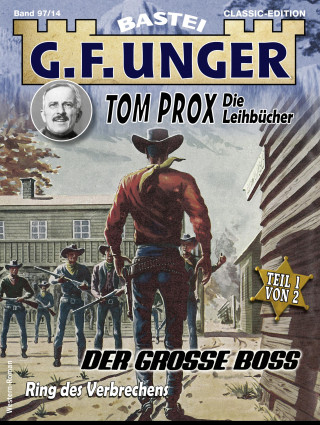 G. F. Unger: G. F. Unger Tom Prox & Pete 14