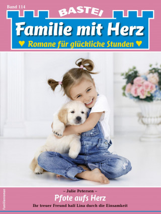 Julie Petersen: Familie mit Herz 114
