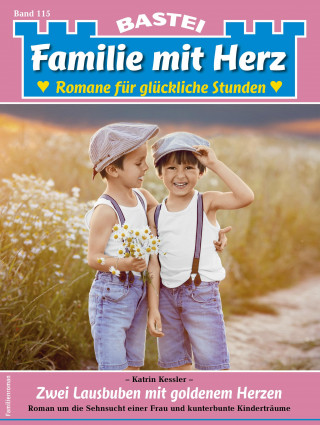 Katrin Kessler: Familie mit Herz 115