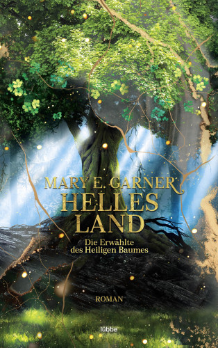 Mary E. Garner: Helles Land