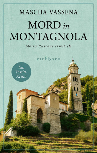 Mascha Vassena: Mord in Montagnola