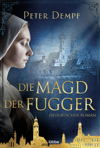 Peter Dempf: Die Magd der Fugger