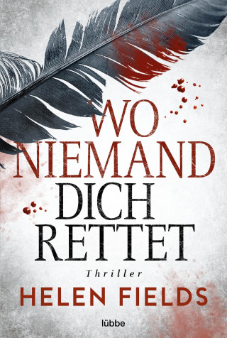 Helen Fields: Wo niemand dich rettet