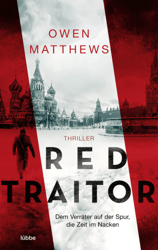 Owen Matthews: Red Traitor