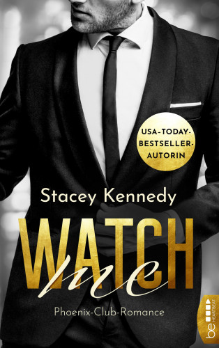 Stacey Kennedy: Watch Me