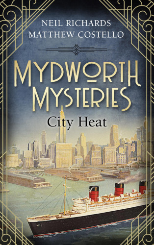 Matthew Costello, Neil Richards: Mydworth Mysteries - City Heat