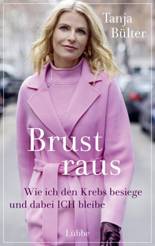 Tanja Bülter: Brust raus
