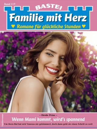 Heide Prinz: Familie mit Herz 117